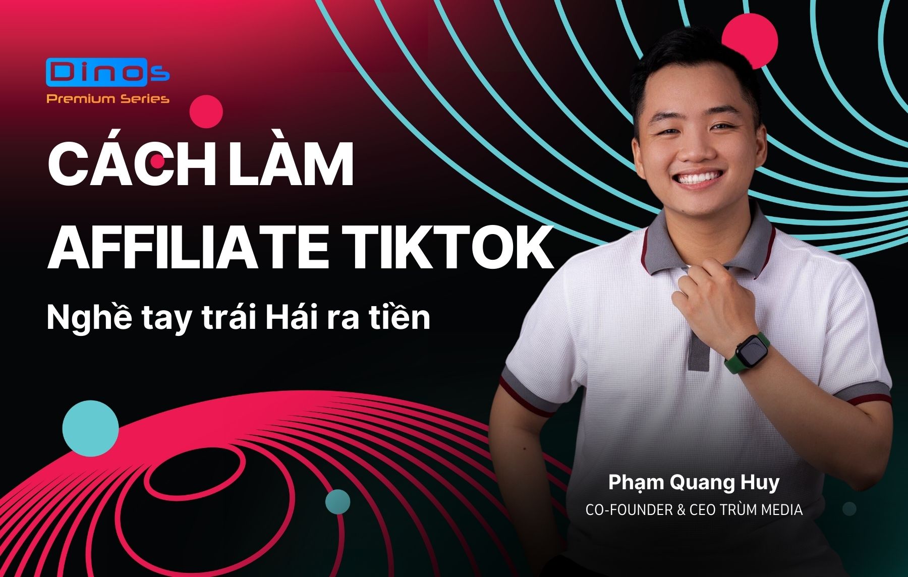 Cách làm Affiliate TikTok  từ A-Z dành cho người mới